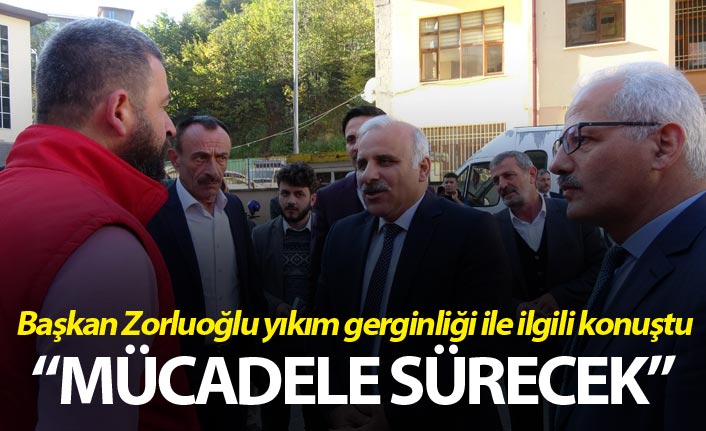 Zorluoğlu: "Yaylalarda kaçak yapılaşma ile mücadele sürecek"