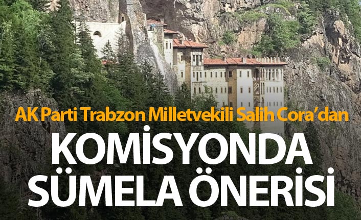 Salih Cora'dan 2021 için Sümela Önerisi