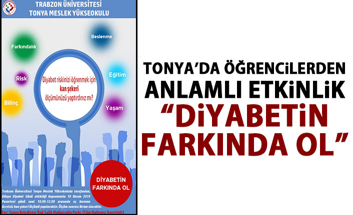 Tonya’da öğrenciler kan şekeri ölçecek!