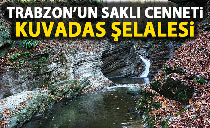 Trabzon'un saklı cenneti: Kudavas Şelalesi