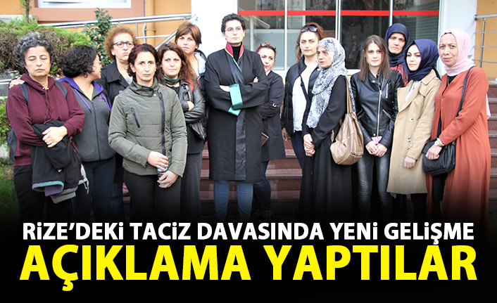 Rize'deki taciz duruşmasında yeni gelişme!