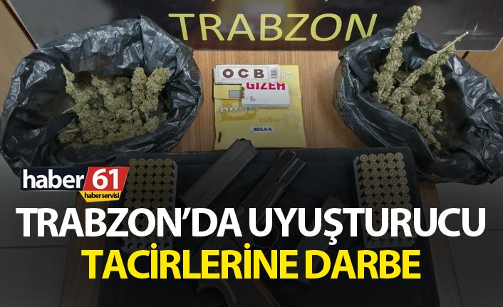 Trabzon’da uyuşturucu tacirlerine darbe