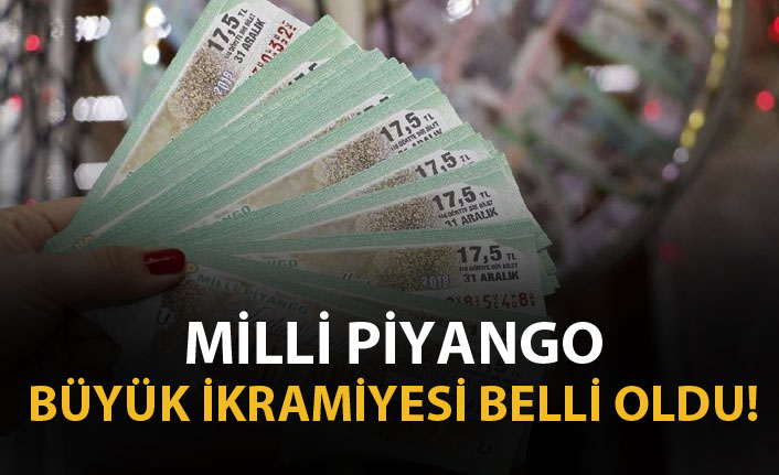 Milli Piyango büyük ikramiyesi belli oldu!