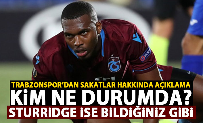 Trabzonspor'dan sakatlar hakkında açıklama! Sturridge bildiğiniz gibi