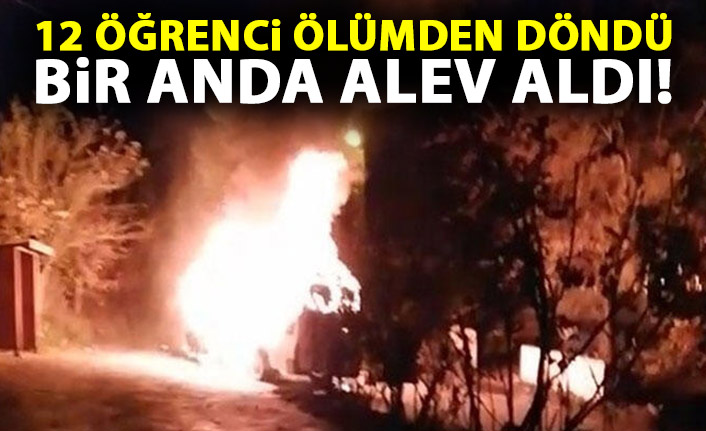12 öğrenci ölümden son anda kurtuldu