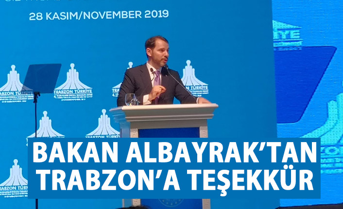 Bakan Albayrak Trabzon'a teşekkür etti