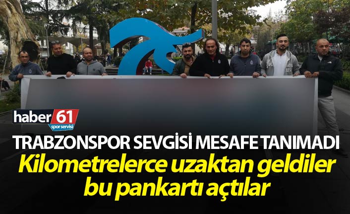 Trabzonspor Sevgisi mesafe tanımadı