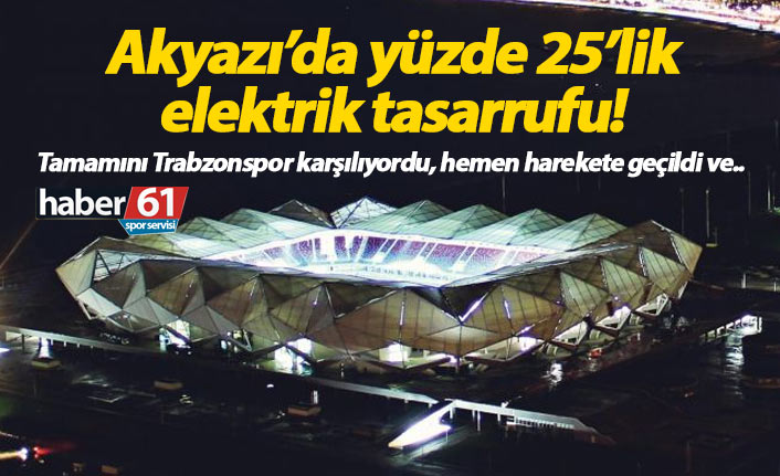 Akyazı'da elektrik giderinde yüzde 25 tasarruf nasıl sağlandı?