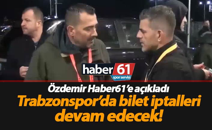Trabzonspor'da bilet iptalleri devam edecek!