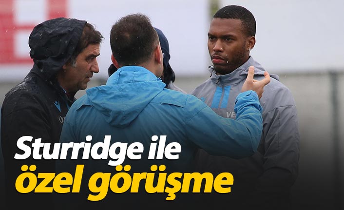 Karaman Sturridge ile görüştü