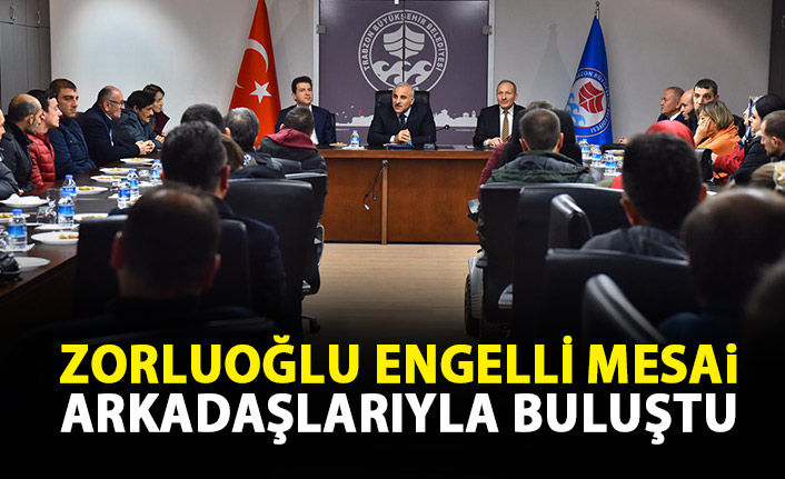 Başkan Zorluoğlu engelli mesai arkadaşlarıyla buluştu