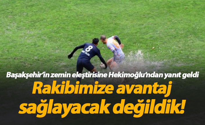 Hekimoğlu Trabzon'dan saha eleştirilerine açıklama