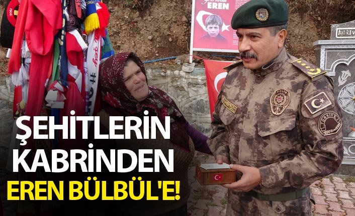 Şehitlerin kabrinden Eren Bülbül'e