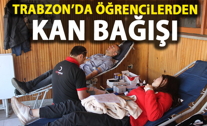 Trabzon'da öğrencilerden kan bağışı