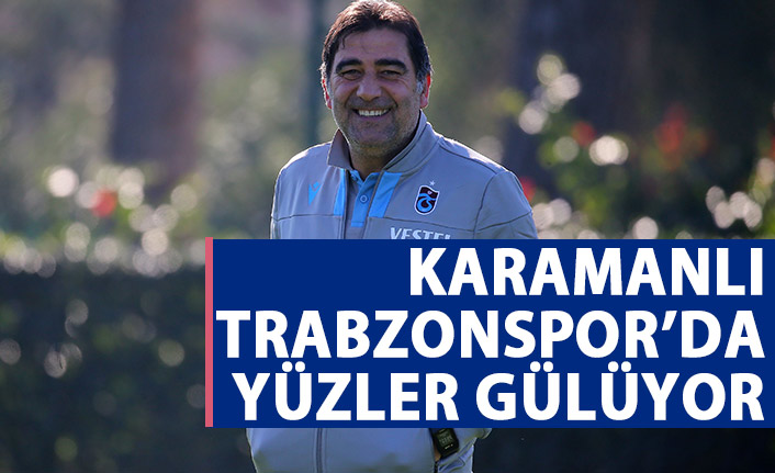 Ünal Karaman'lı Trabzonspor'da yüzler gülüyor