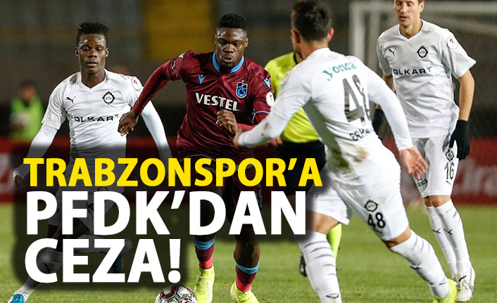Altay ile oynanan kupa maçı sonrası Trabzonspor'a ceza!