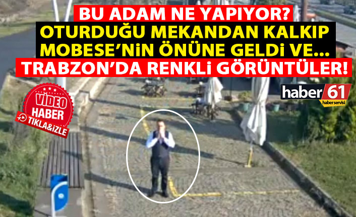 Trabzon’da renkli görüntüler! MOBESE kamerasından ilan-ı aşk!