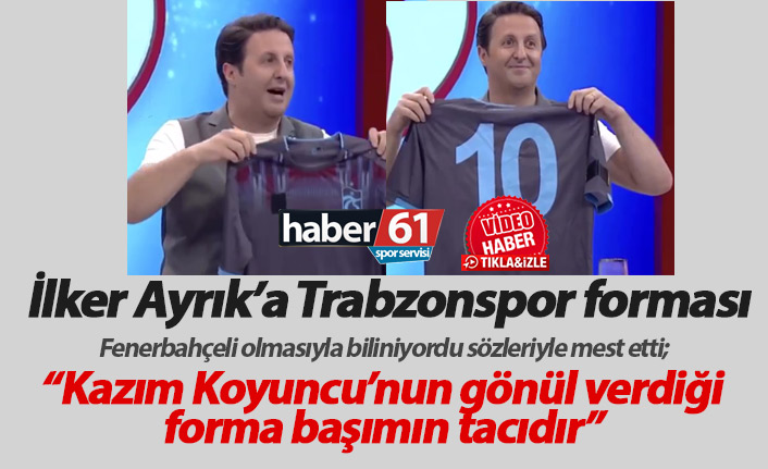 Yaparsın Aşkım'da İlker Ayrık'a Trabzonspor forması