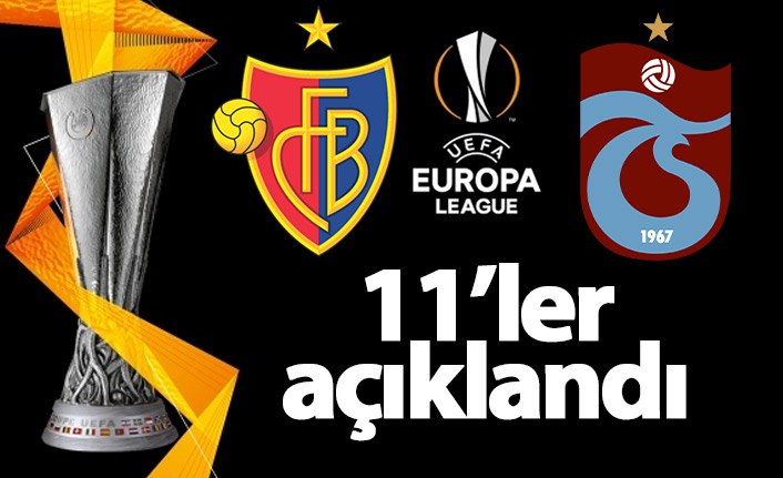 Trabzonspor’un Basel Maçı 11’i Belli Oldu: İşte Kadrolar