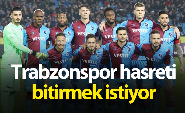 Trabzonspor, Konyaspor deplasmanında 9 yıllık özlemi bitirmek istiyor