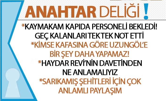Anahtar Deliği 23.12.2019: Kaymakam kapıda personeli bekledi! Geç kalanları tek tek not etti