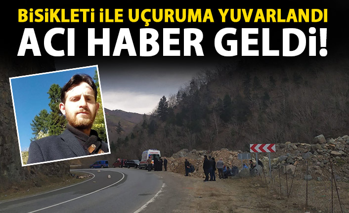 Bisikleti ile uçuruma yuvarlandı! Acı haber geldi!