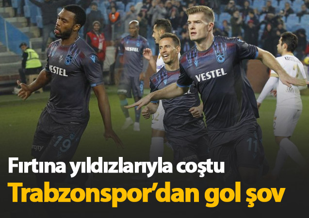 Trabzonspor Kayserispor'u farklı geçti