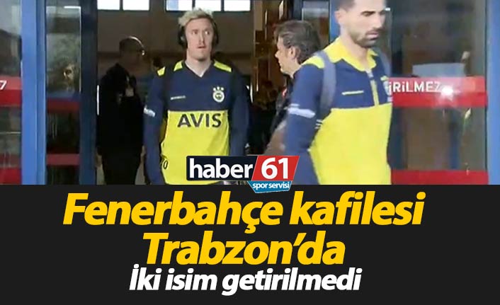 Türkiye Kupası Yarı Finali Öncesi Fenerbahçe Trabzon’da