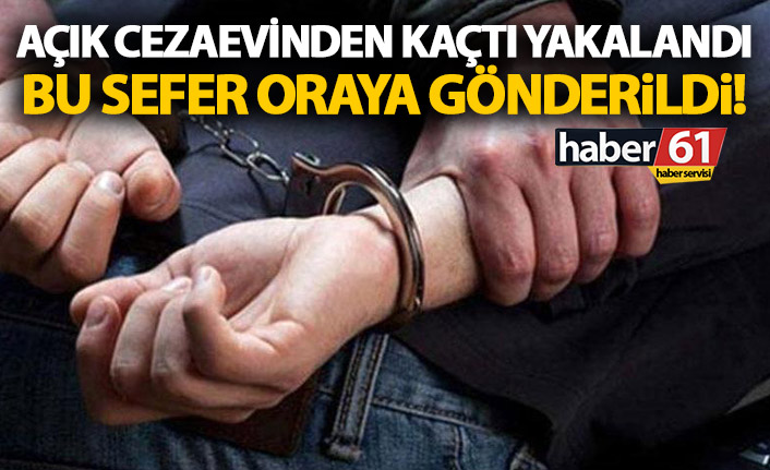 Trabzon’da cezaevinden kaçan suç makinası yakalandı!