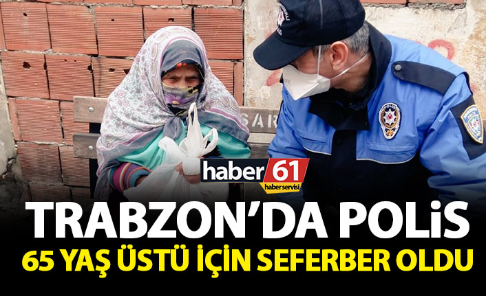 Trabzon'da polis 65 yaş üstünün en büyük yardımcısı