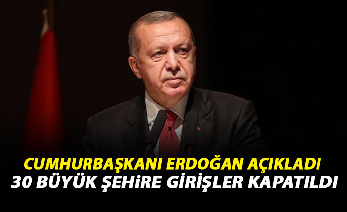 Erdoğan’dan 30 Büyükşehir İçin Kısıtlama ve Yeni Salgın Tedbirleri