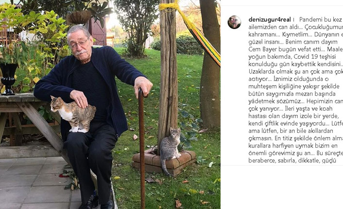 Oyuncu Deniz Uğur'un dayısı koronavirüsten öldü