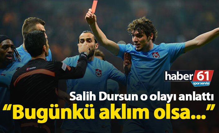 Salih Dursun Deniz Ateş Bitnel'e gösterdiği kırmızı kartı anlattı