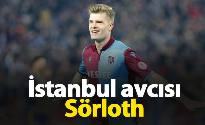 İstanbul avcısı Sörloth