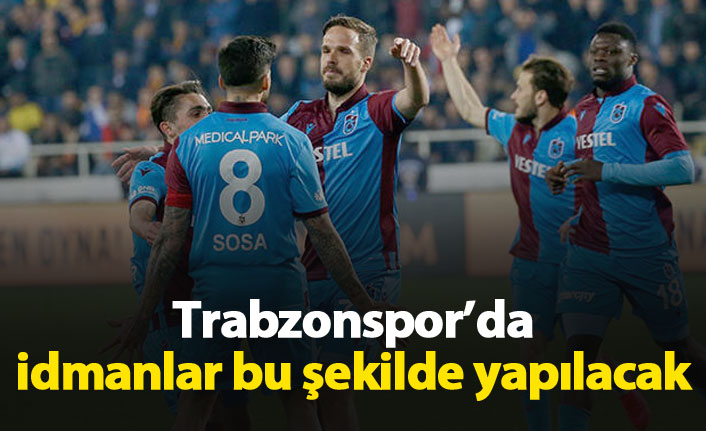 Trabzonspor bu şekilde idman yapacak