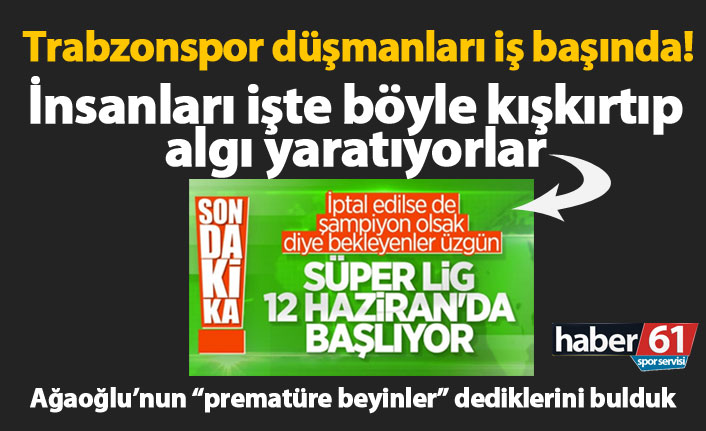 Trabzonspor düşmanları iş başında! Böyle algı oluşturuyorlar