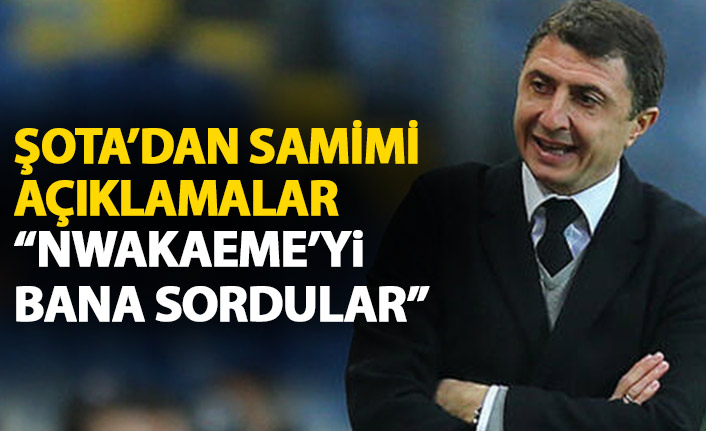 Şota'da flaş açıklamalar: Fenerbahçe'den teklif gelse...