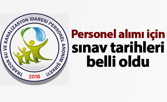 TİSKİ personel alımı sınav tarihleri belli oldu