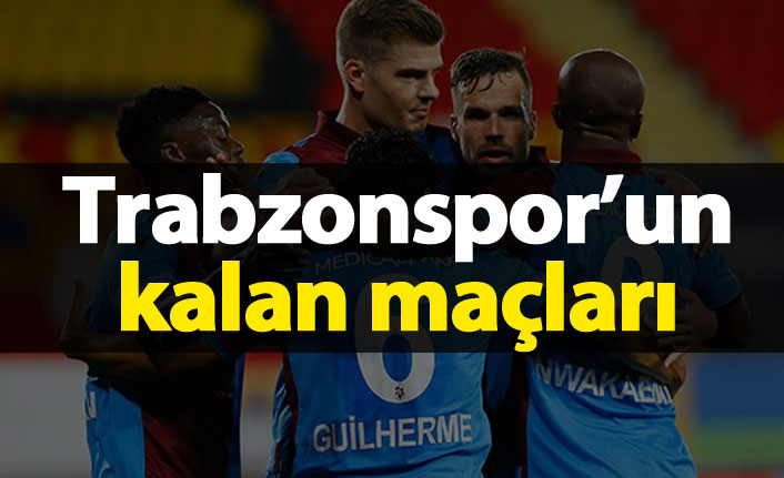 Trabzonspor'un kalan maçları - Trabzonspor fikstürü