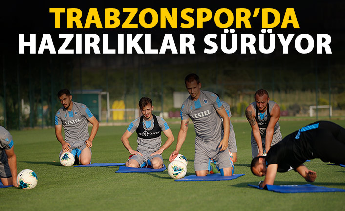 Trabzonspor Ankaragücü maçı hazırlıklarını sürdürüyor