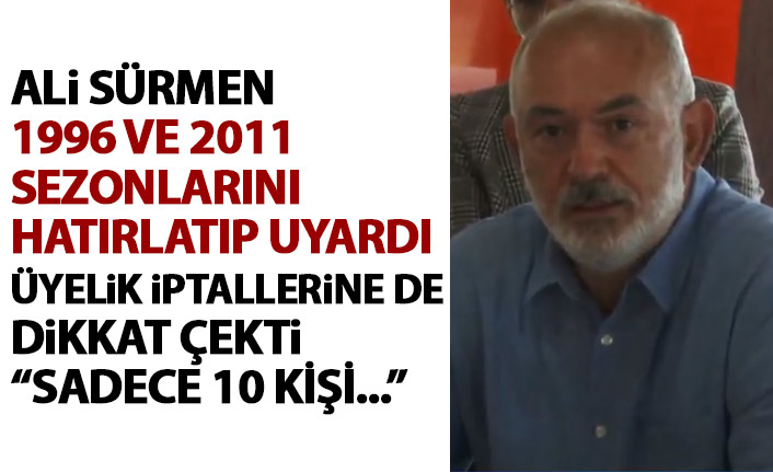 Ali Sürmen: Trabzonspor 1996 ve 2011 gibi...