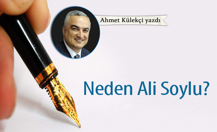 Neden Ali Soylu?
