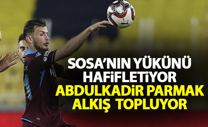 Abdulkadir Parmak, kaptan Sosa’nın yükünü hafifletiyor!