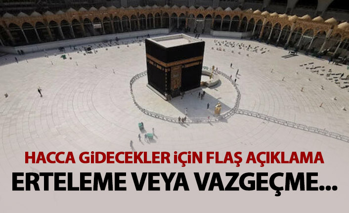 Hac adayları için flaş karar! Erteleme veya vazgeçme...