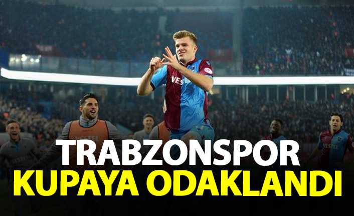 Trabzonspor'da gözler kupaya çevrildi