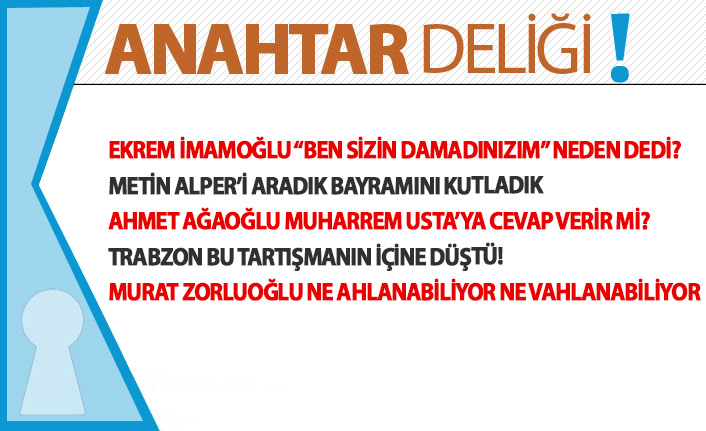 Anahtar Deliği 01.08.2020