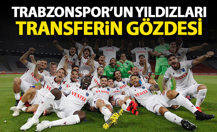 Trabzonsporlu futbolcular transferin gözdesi