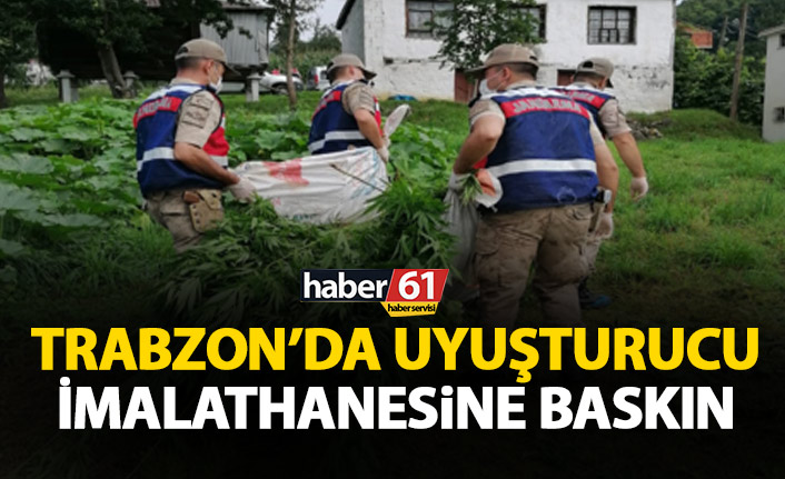 Trabzon’da uyuşturucu madde imalathanesine baskın