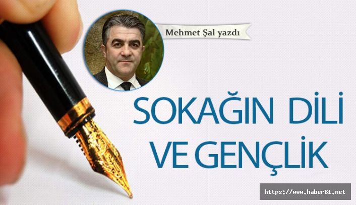 Sokağın dili ve gençlik