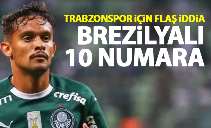 Brezilya basınından flaş iddia! Trabzonspor'un yeni 10 numarası...